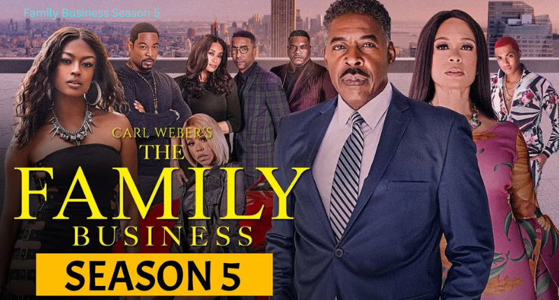 Family Business Season 5